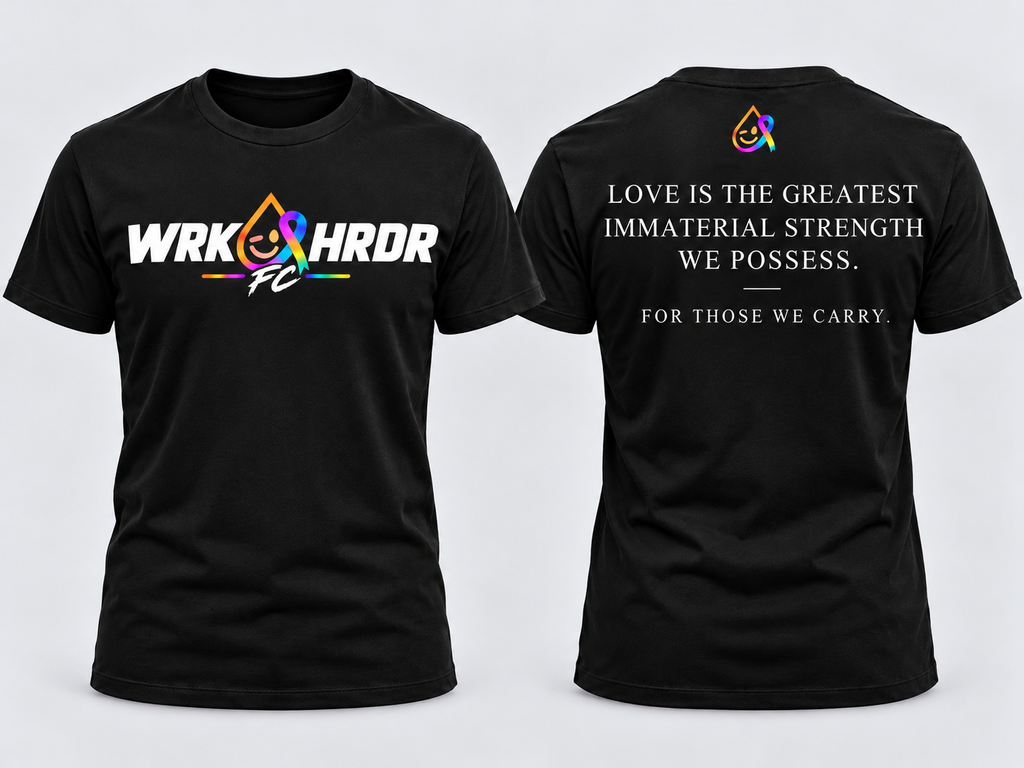 WRK HRDR FC "For Those We Carry" Tee - Adults & Kids