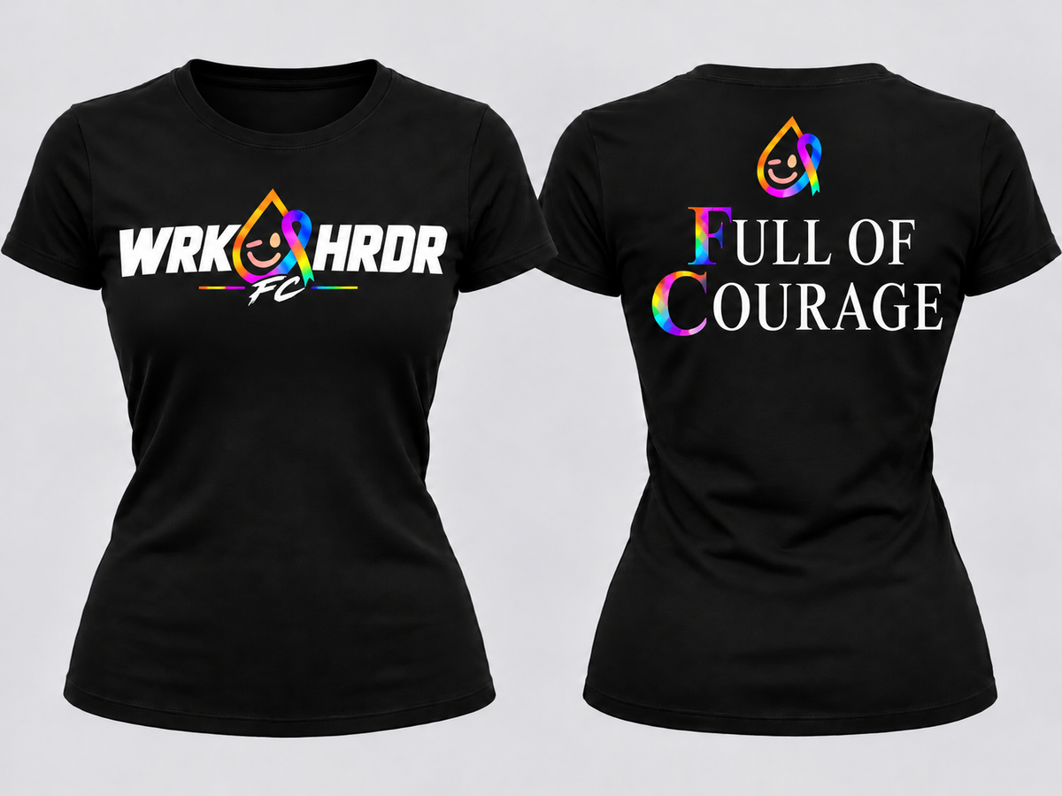 WRK HRDR FC "Full of Courage" Tee - Adults & Kids