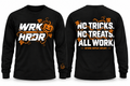 WRK HRDR No Tricks. No Treats. All Work. Long Sleeve (Kids)
