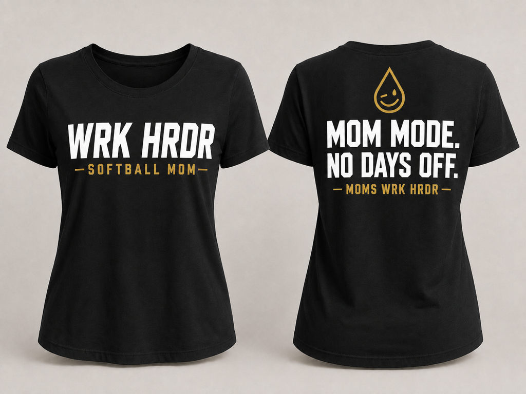 Moms WRK HRDR - MOM MODE NO DAYS OFF Tee